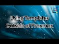 Using Templates from Outside of Proxmox