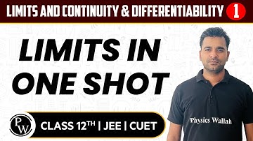Limits and Continuity & Differentiability 01 | Limits in One Shot | Pure English | 12th | JEE\CUET