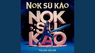 Download Lagu Nok Su Kao MP3 Download Lagu Nok Su Kao MP3