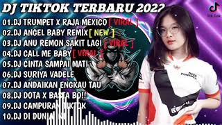 DJ TRUMPET X RAJA MEXICO X DJ ANGEL BABY REMIX - DJ TIKTOK TERBARU 2022 | REMIX VIRAL TIKTOK 2022