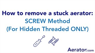 How To Remove A Stuck Aerator Using Screws and Pliers | Hidden Threaded Aerator Removal