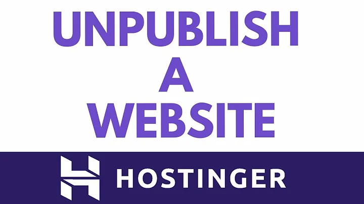 Hostinger Website Builder Tutorial: Unpublish Your Site Easily