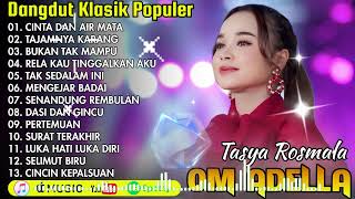 TASYA ROSMALA - CINTA DAN AIR MATA, TAJAMNYA KARANG -DANGDUT KLASIK TERBAIK SEPANJANG MASA OM ADELLA