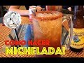 Michelada! Receta de Michelada - Como hacer Micheladas - Michelada Recipe