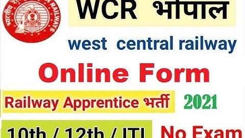Railway WCR Apprentice Online Form 2021 | Railway RRC WCR Apprentice Online Form 2021