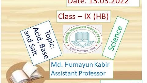 EUGSC - Class - IXHB, Subject - Science (Chem), Lecture - 07, Md. Humayun Kabir, Assistant Professor