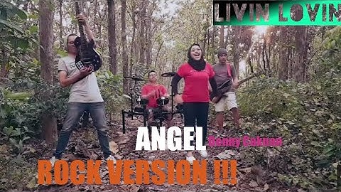 ANGEL - DENNY CAKNAN ft. CAK PERCIL❗COVER ROCK VERSION❗LIVIN LOVIN ✔