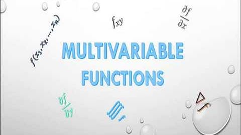 Multivariable Functions / Vector Calculus / Part 1 / Core & Complementary Mathematics (Section 9.4)