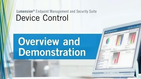 Lumension Device Control - Demo-in-Detail