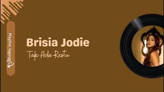 Brisia Jodie - Tak Ada Restu