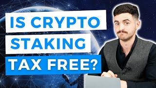Staking Crypto - Is it Tax Free? (Europe)