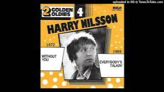Harry Nilsson – Without You (Extended 1972)