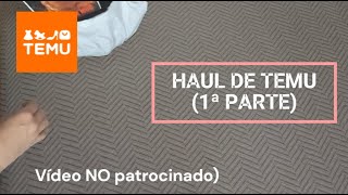 Mi primer Haul de Temu   (1ª parte)