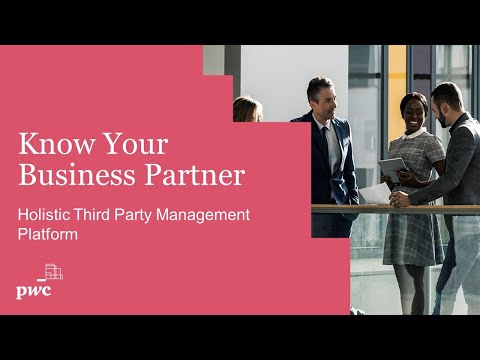 Know Your Business Partner – Holistic Third Party Management Platform