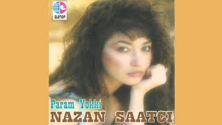 NAZAN SAATÇİ-PARAM YOKKİ