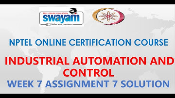 Industrial Automation and Control | NPTEL | Week 7 | Assignment 7 Solution | Jan2021