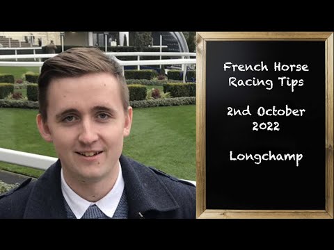 French Horse Racing Tips | Longchamp | 2nd October 2022