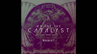 We Are The Catalyst - Change [2014] | Alternative Metal |