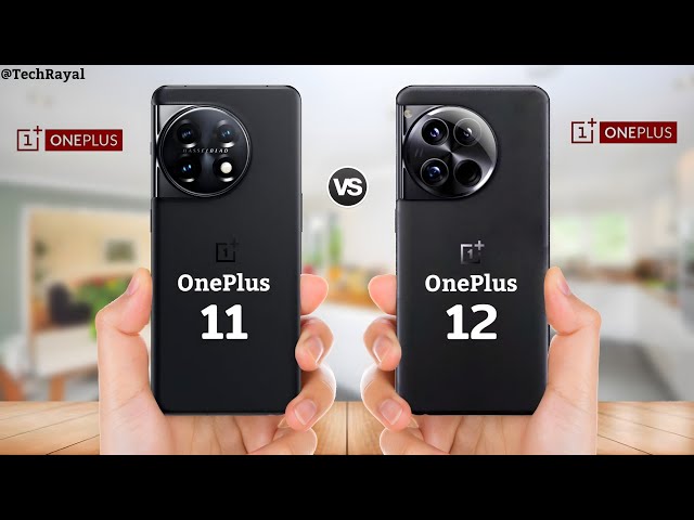 OnePlus 12 Vs OnePlus 11  Full comparison ⚡ Which one is Best? 