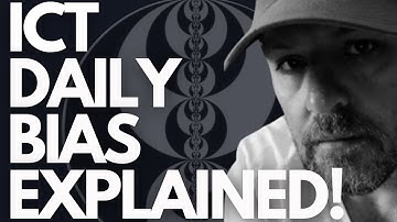 *NEW* ICT Daily Bias EXPLAINED 2024