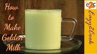 How to Make Turmeric Milk | Turmeric Milk Recipe | Golden Milk Turmeric | Haldi Doodh