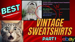 Top 7,836 Absolute Best Vintage Sweatshirts To Resell on Ebay (Part 1- Graphic Style Sweatshirts) by L. Rowe Fischer 5,093 views 5 months ago 1 hour, 17 minutes