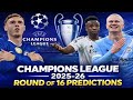 My Champions League 2025-26 Round of 16 Predictions 