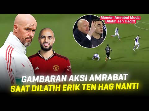 &quot;PANTAS SAJA DICINTAI TEN HAG&quot; Begini Permainan Sofyan Amrabat Saat Pertama Kali Dilatih Ten Hag