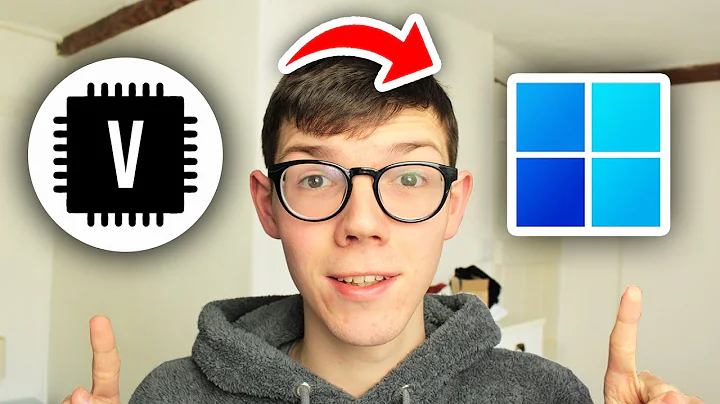 How To Enable Virtualization In Windows 11 - Full Guide
