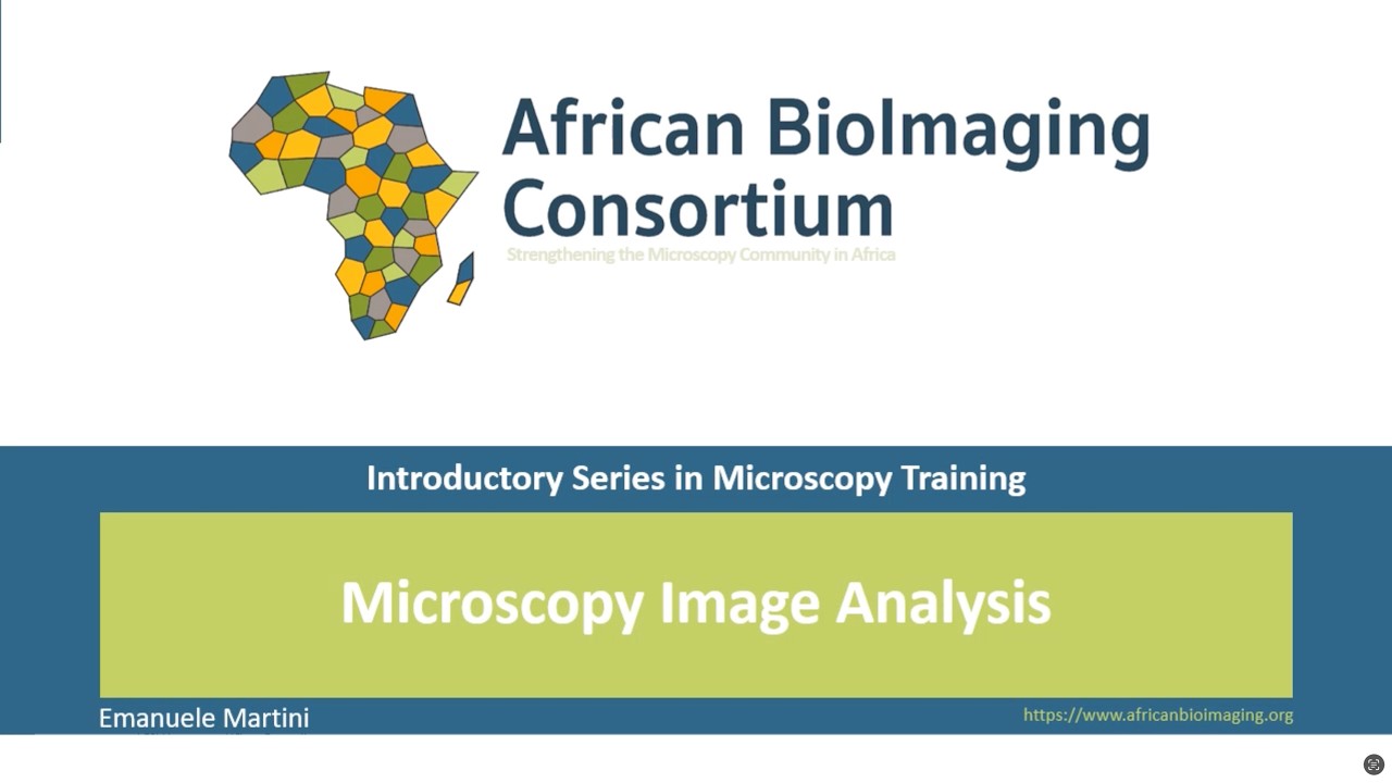 ABIC Introduction to Microscopy Curriculum | Lecture 5 | Image Analysis