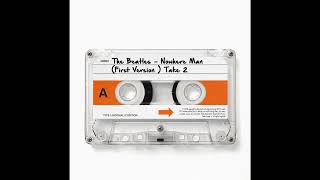 The Beatles : Nowhere Man (First Version) Take 2