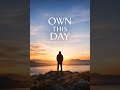 Own This Day