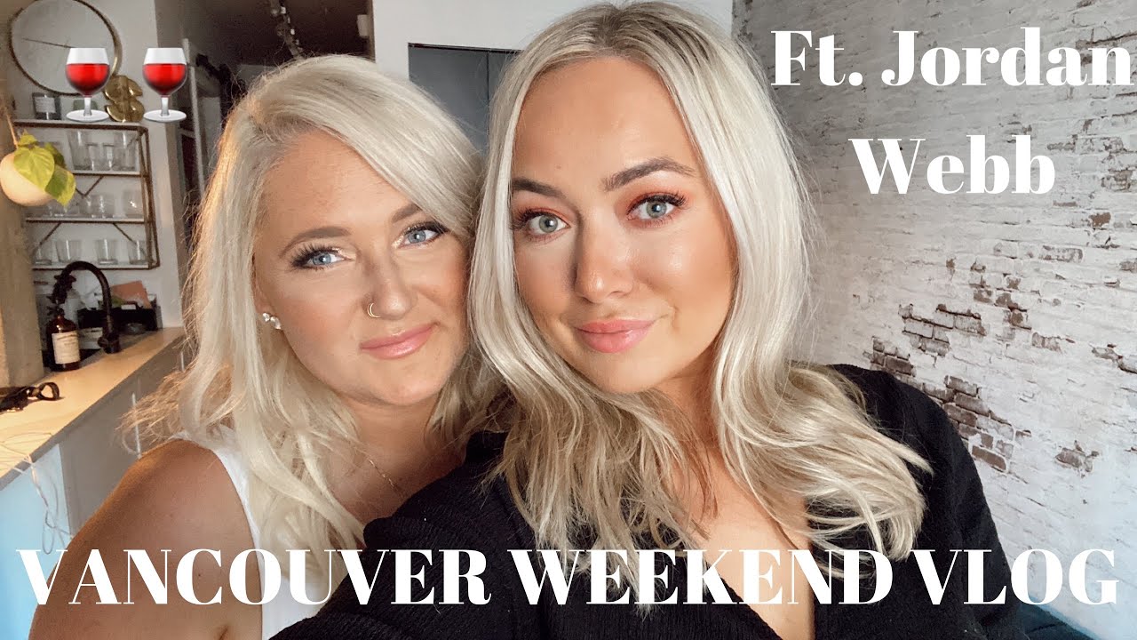 VANCOUVER VLOG | FT. Jordan Webb ������������ - YouTube
