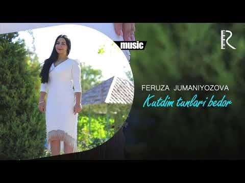 Feruza Jumaniyozova — Kutdim tunlari bedor (Official music)