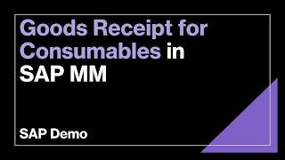 Goods Receipt for Consumable Items in SAP MM