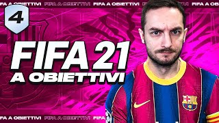FIFA 21 A OBIETTIVI - EPISODIO 4