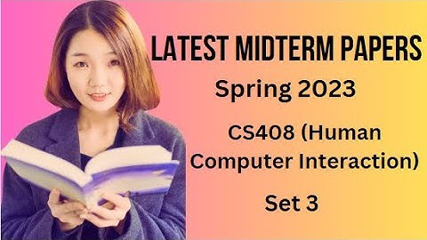 CS408(Human Computer Interaction)Midterm Paper Spring 2023-Set 3-Tips & Tricks for Paper Preparation