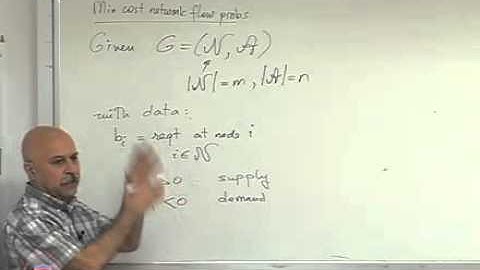 IE513 20110504 LECTURE38   Introduction to minimum cost network flow problems