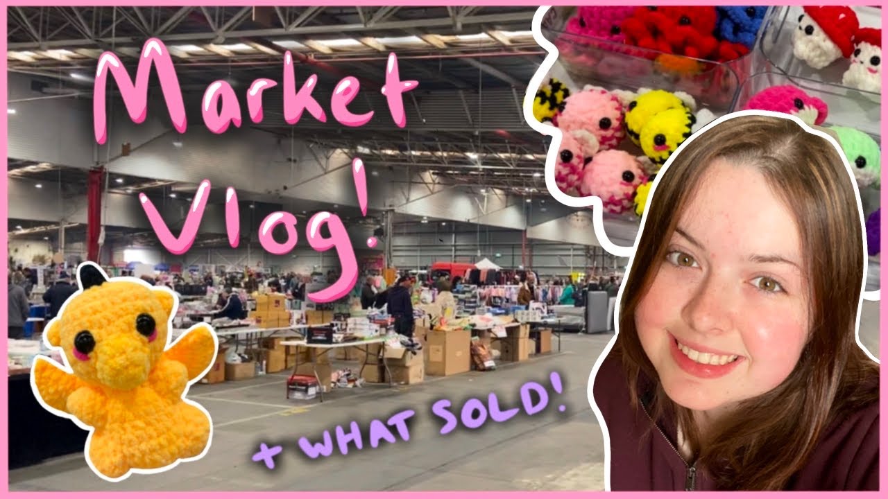 Crochet Market Vlog! Spend The Day With Me at Pipeworks Market! + What ...
