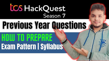 How to Prepare for TCS HackQuest Season 7 |TCS HackQuest Questions & Answers| Exam Pattern| Syllabus