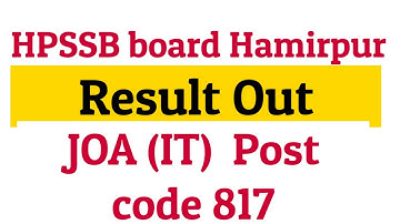 HPSSSB JOA(IT) result out ||  post code 817 || hpsssb post code 817 Result 2021||