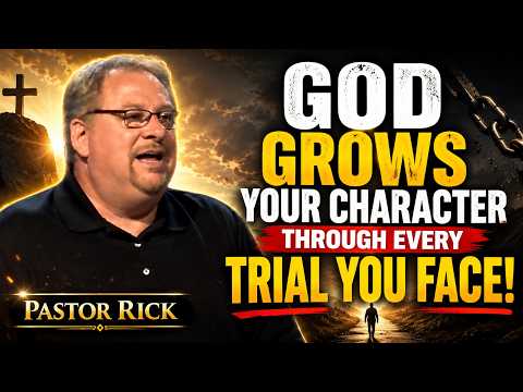THE 6 TESTS GOD USES TO GROW YOUR FAITH | Pastor Rick's Powerful Biblical Message