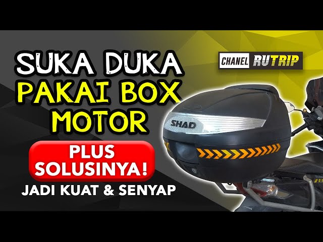 Suka Duka Pakai Box Motor dan Solusinya | Review kelebihan & kekurangan box motor Shad SH29 class=