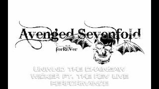 WickeREV - Unwind The Chainsaw (feat.The Rev Live Performance)