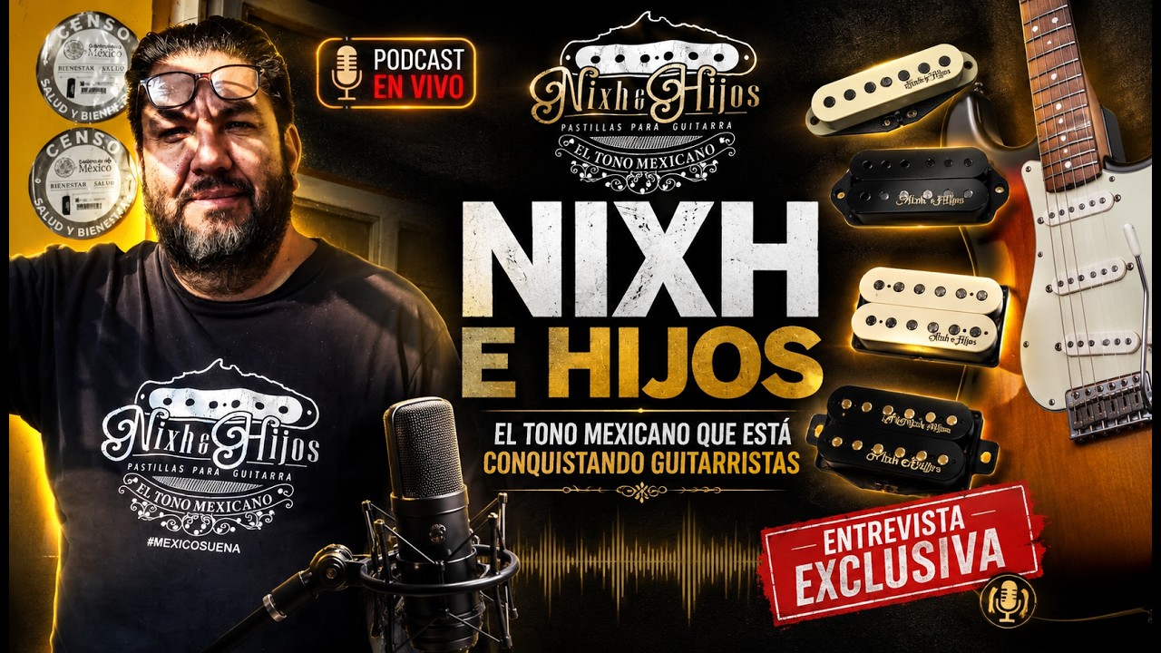 PodCast | entre 6 cuerdas MX 🎶 | entrevista a Nixh 🔥 | El Arte de Crear el Tono Perfecto. 🎸