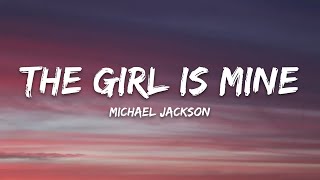 Michael Jackson – The Girl is Mine (Lyrics)