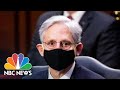 Garland: ‘I Would Resign’ If Asked To Do Something Illegal Or Unethical | NBC News NOW