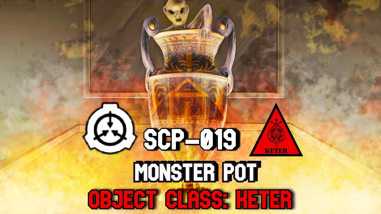 SCP-019 - SCP Foundation the monster pot