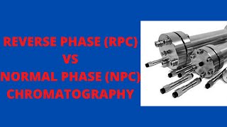 Famous RPC VS NPC | REVERSE PHASE CHROMATOGRAPHY VS NORMAL PHASE CHROMATOGRAPHY. Profile