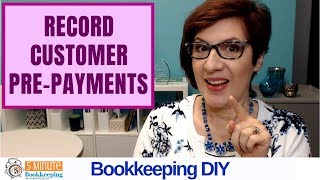 How to record customer prepayments in QuickBooks Online